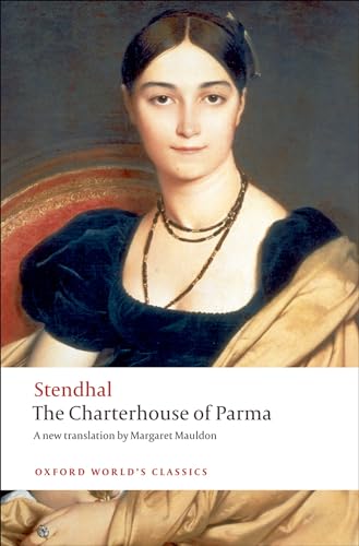 Beispielbild fr The Charterhouse of Parma (Oxford World's Classics) zum Verkauf von BooksRun