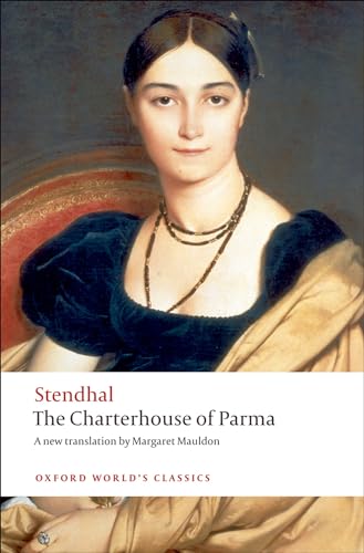 Imagen de archivo de The Charterhouse of Parma (Oxford World's Classics) a la venta por BooksRun