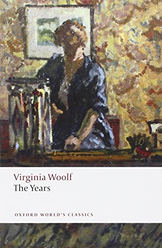 Imagen de archivo de The Years (Oxford Worlds Classics (Paperback)) a la venta por Zoom Books Company