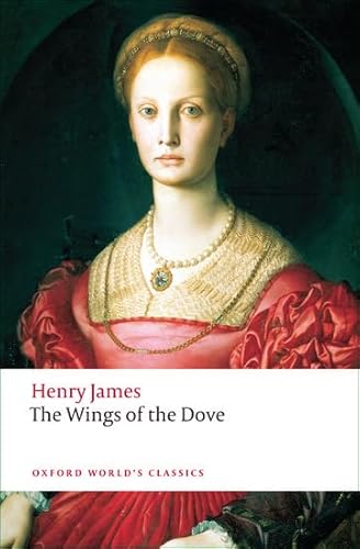 9780199555437: The Wings of the Dove (Oxford World's Classics)