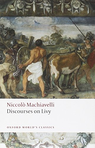 Beispielbild fr Discourses on Livy (Oxford World's Classics) zum Verkauf von BooksRun