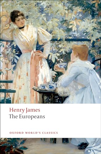 9780199555635: The Europeans: A Sketch (Oxford World’s Classics) - 9780199555635