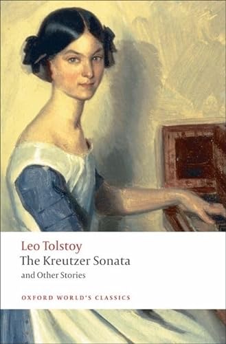 9780199555796: The kreutzer sonata and other stories