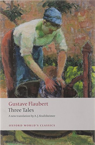 Imagen de archivo de Three Tales (Oxford Worlds Classics) a la venta por Goodwill of Colorado