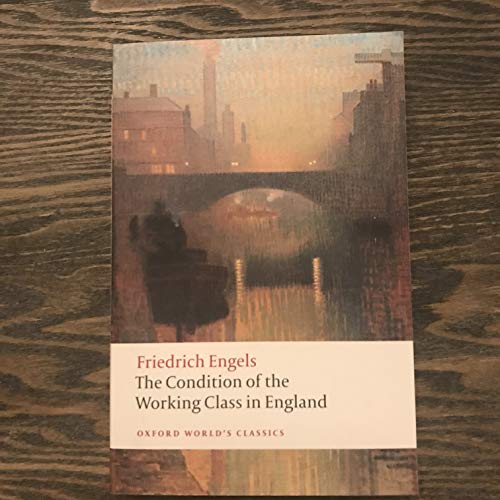 9780199555888: The Condition of the Working Class in England (Oxford World's Classics)