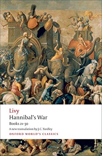 9780199555970: Hannibal's War Books 21-30 (Oxford World's Classics)