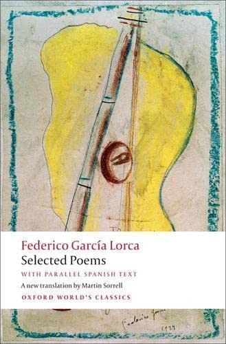 Stock image for Selected Poems with parallel Spanish text (Oxford World's Classics) for sale by WorldofBooks
