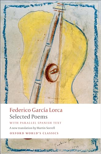 Stock image for Selected Poems with parallel Spanish text (Oxford World's Classics) for sale by WorldofBooks