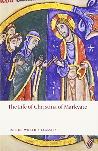 Beispielbild fr The Life of Christina of Markyate zum Verkauf von Blackwell's