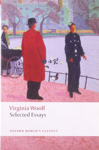 Selected Essays (Oxford World's Classics) (Spanish Edition) - Woolf, Virginia