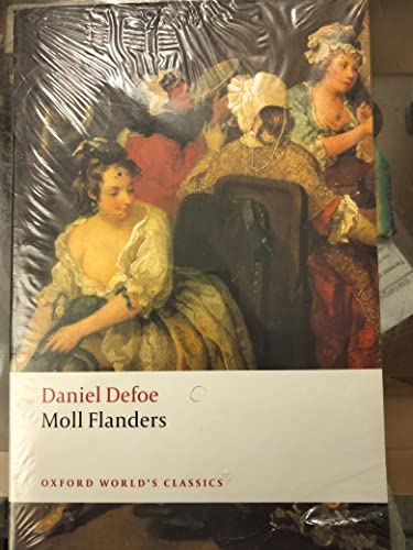 Beispielbild fr The Fortunes and Misfortunes of the Famous Moll Flanders, & C. (Oxford World's Classics) zum Verkauf von Half Price Books Inc.