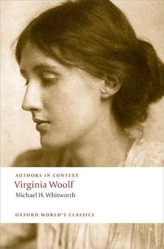 Beispielbild fr Virginia Woolf (Authors in Context) (Oxford World's Classics) zum Verkauf von WorldofBooks