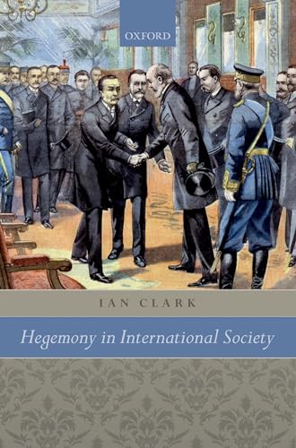 9780199556267: Hegemony in International Society