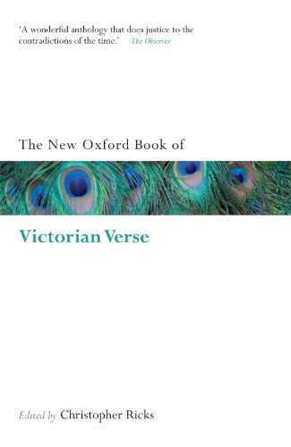 Beispielbild fr The New Oxford Book of Victorian Verse (Oxford Books of Prose & Verse) zum Verkauf von WorldofBooks
