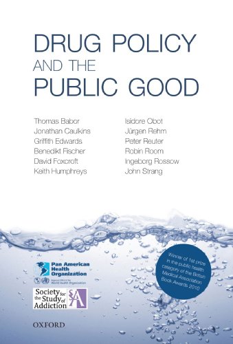 Beispielbild fr Drug Policy and the Public Good zum Verkauf von Ergodebooks