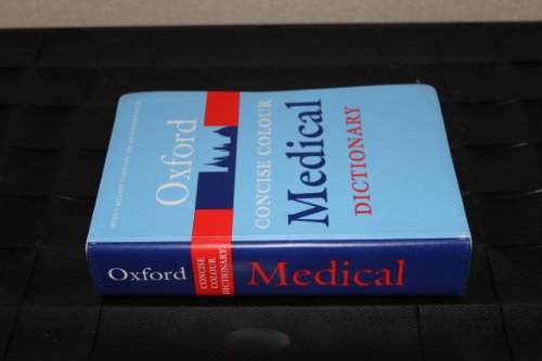 Imagen de archivo de Concise Colour Medical Dictionary (Oxford Quick Reference) a la venta por AwesomeBooks