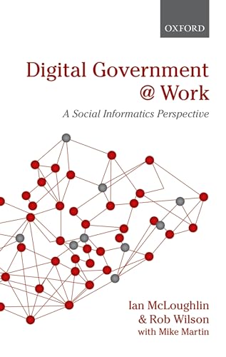 Beispielbild fr Digital Government at Work A Social Informatics Perspective zum Verkauf von PBShop.store US