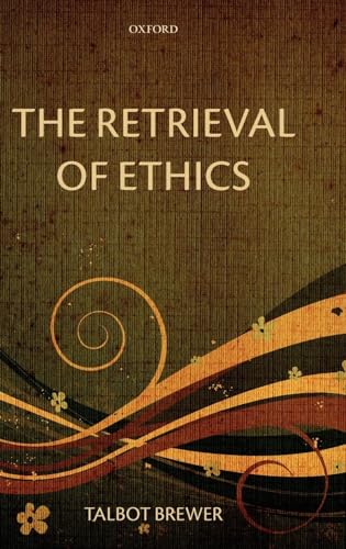 9780199557882: The Retrieval of Ethics