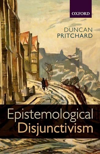Stock image for Epistemological Disjunctivism for sale by Pulpfiction Books