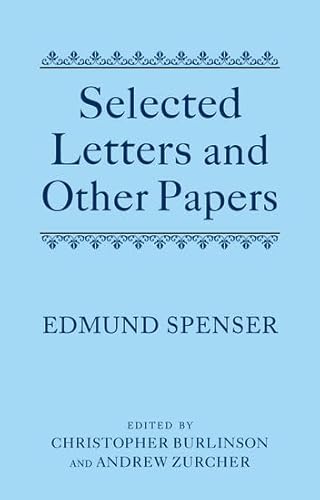 Selected Letters and Other Papers (9780199558216) by Spenser, Edmund