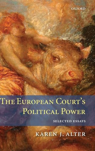 Stock image for The European Court's Political Power: Selected Essays for sale by Phatpocket Limited
