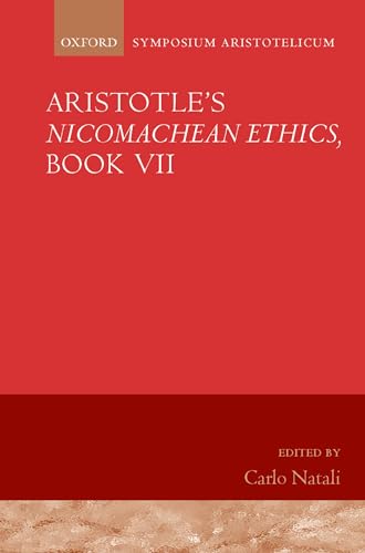 Beispielbild fr ARISTOTLE: NICOMACHEAN ETHICS, BOOK VII zum Verkauf von Librairie Philosophique J. Vrin