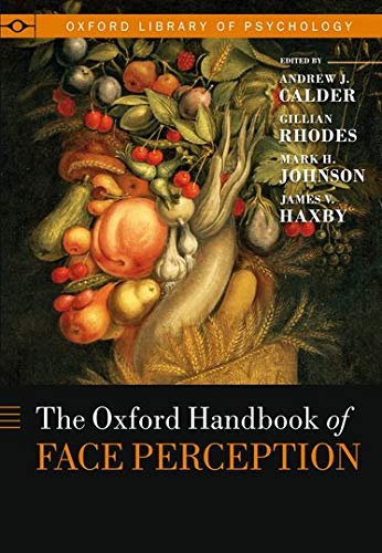 Imagen de archivo de Oxford Handbook of Face Perception (Oxford Library of Psychology) a la venta por AwesomeBooks