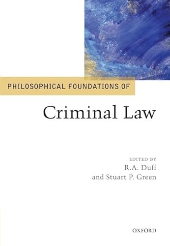 9780199559152: Philosophical Foundations of Criminal Law (Philosophical Foundations of Law)