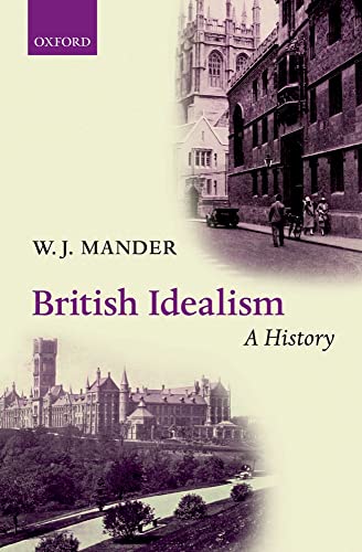 British Idealism: A History (9780199559299) by Mander, W. J.