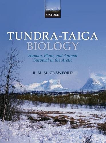9780199559404: Tundra-Taiga Biology: Human, Plant, and Animal Survival in the Arctic
