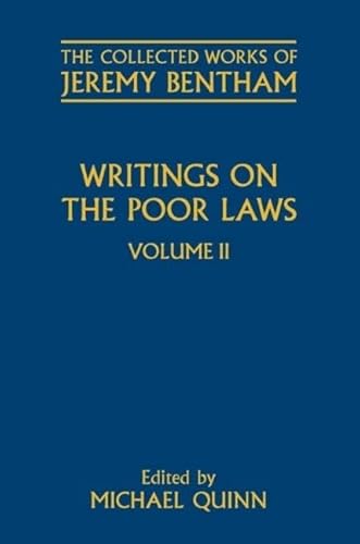 The Collected Works of Jeremy Bentham: Writings on The Poor Laws, Vol 2