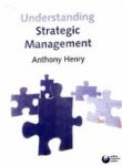 Beispielbild fr UNDERSTANDING STRATEGIC MANAGEMENT zum Verkauf von AwesomeBooks