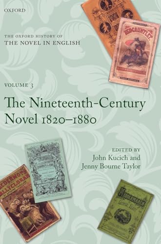 9780199560615: The Oxford History of the Novel in English: Volume 3: The Nineteenth-Century Novel 1820-1880