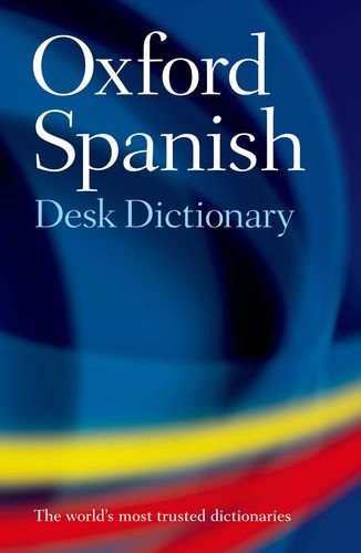Imagen de archivo de Oxford Spanish Desk Dictionary a la venta por ThriftBooks-Dallas