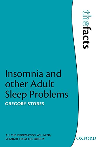 9780199560837: Insomnia and Other Adult Sleep Problems (The ^AFacts Series)