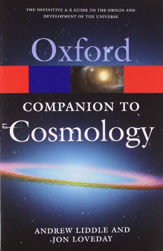 Beispielbild fr The Oxford Companion to Cosmology (Oxford Quick Reference) zum Verkauf von Bellwetherbooks