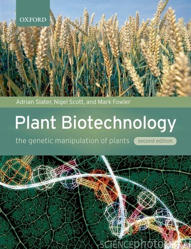 PLANT BIOTECHNOLOGY,THE GENETIC MANIPULATION OF PLANTS,2/E