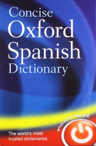 CONCISE OXFORD SPANISH DICTIONARY