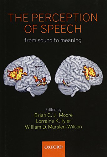 9780199561315: The Perception of Speech: from sound to meaning (Philosophical Transactions of the Royal Society B)
