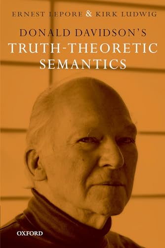 9780199561681: Donald Davidson's Truth-Theoretic Semantics