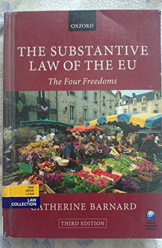 9780199562244: The Substantive Law of the EU: The Four Freedoms