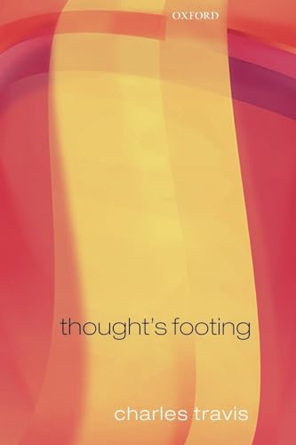 9780199562374: Thought's Footing: Themes in Wittgenstein's Philosophical Investigations