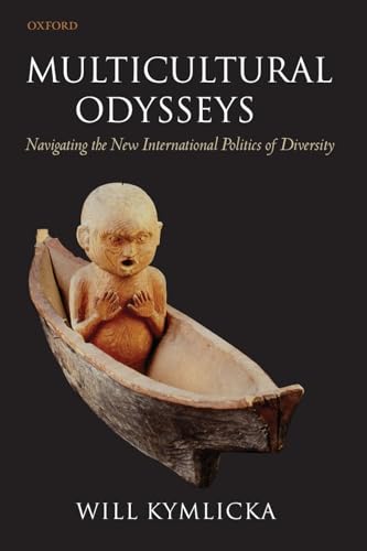 Beispielbild fr Multicultural Odysseys : Navigating the New International Politics of Diversity zum Verkauf von Better World Books