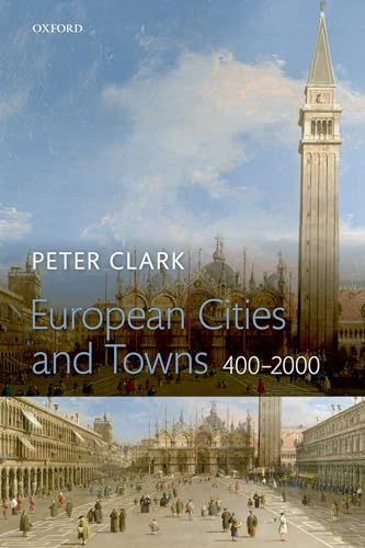 9780199562732: European Cities and Towns, 400-2000