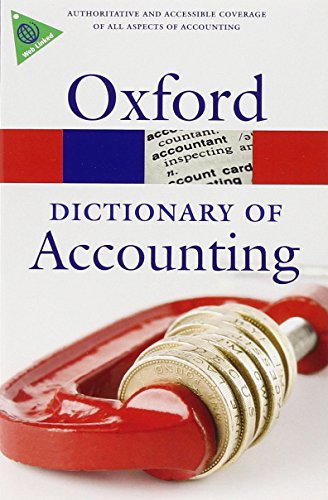 Imagen de archivo de A Dictionary of Accounting 4/e (Oxford Quick Reference) a la venta por AwesomeBooks