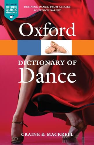 Imagen de archivo de The Oxford Dictionary of Dance a la venta por Blackwell's