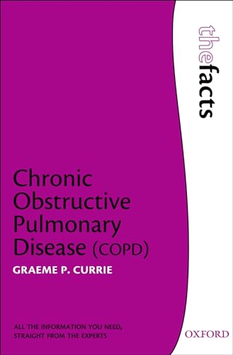 COPD (The ^AFacts Series) (9780199563685) by Currie, Graeme