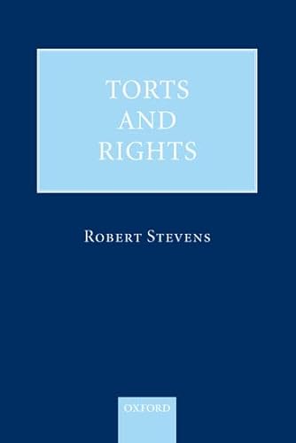 Torts and Rights (9780199563845) by Stevens, Robert