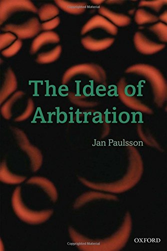 Beispielbild fr The idea of arbitration. zum Verkauf von Wissenschaftliches Antiquariat Kln Dr. Sebastian Peters UG