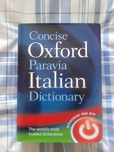 Stock image for Concise Oxford-Paravia Italian Dictionary for sale by Dream Books Co.